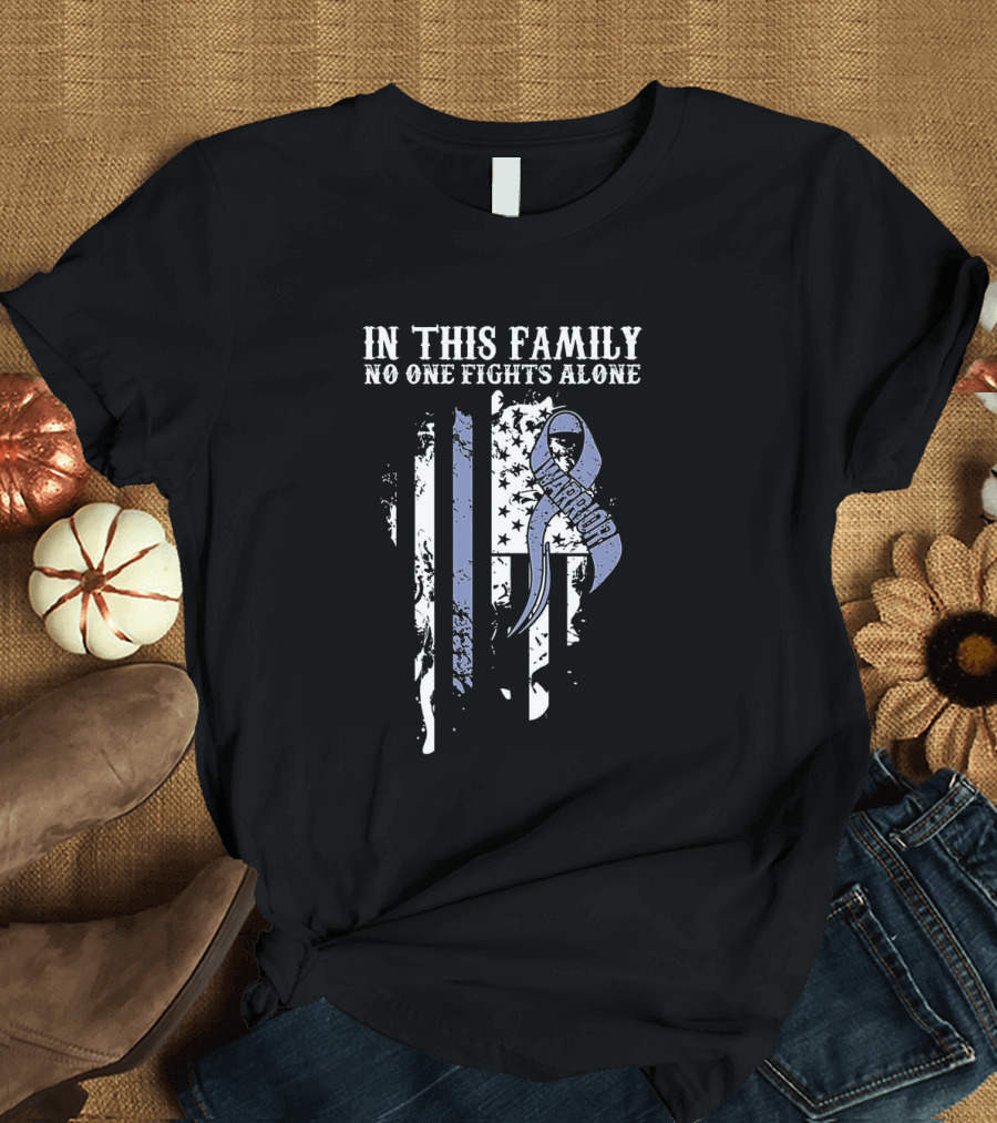 In This Family No One Fights Alone Esophageal Cancer Warrior Awareness Ribbon Flag T-Shirt