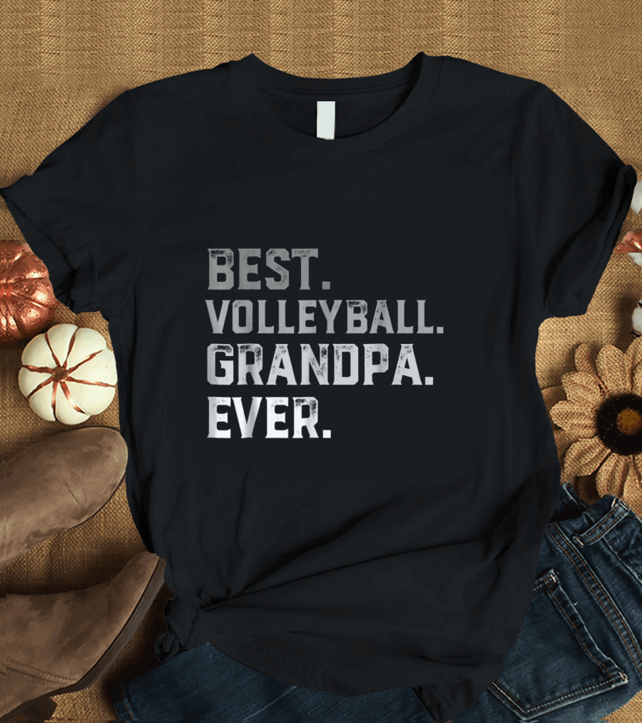 Best Volleyball Grandpa Ever Ultimate Recognition Text T-Shirt