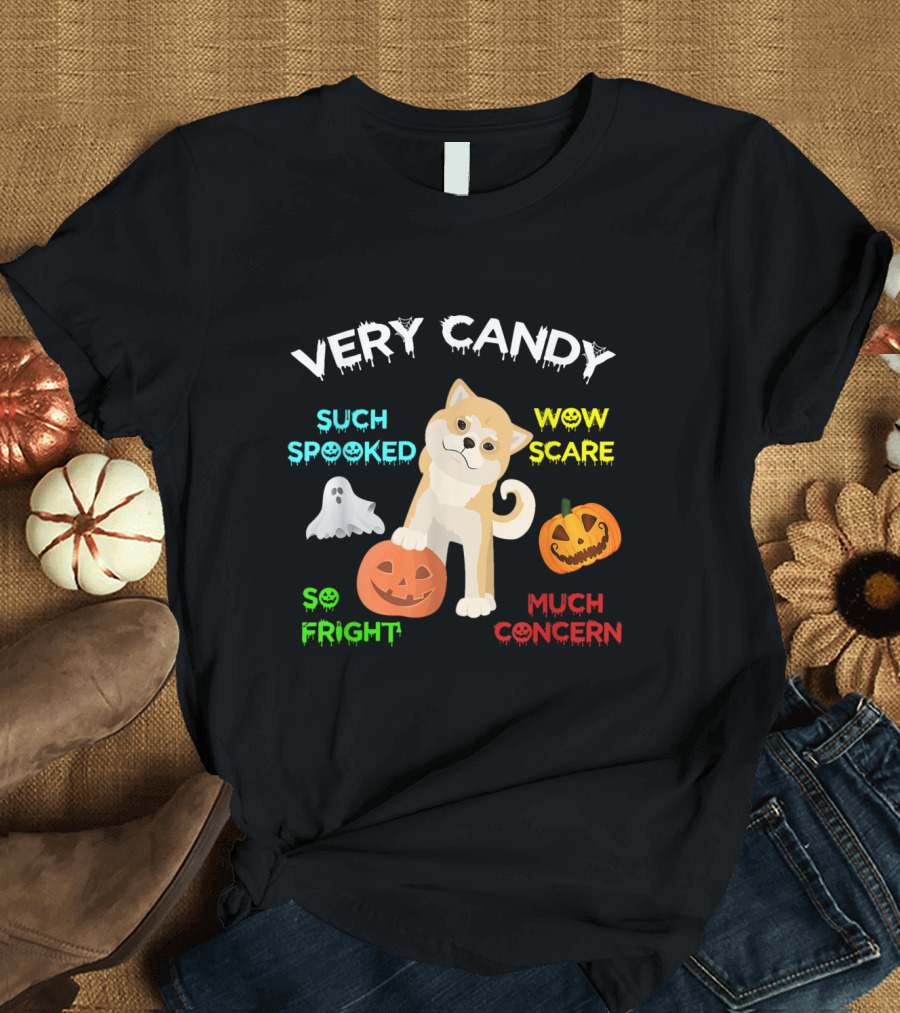 Very Candy Dog Lovers Halloween Ghost Pumpkin Such Spooked Wow Scare So Fright Much Concern T-Shirt