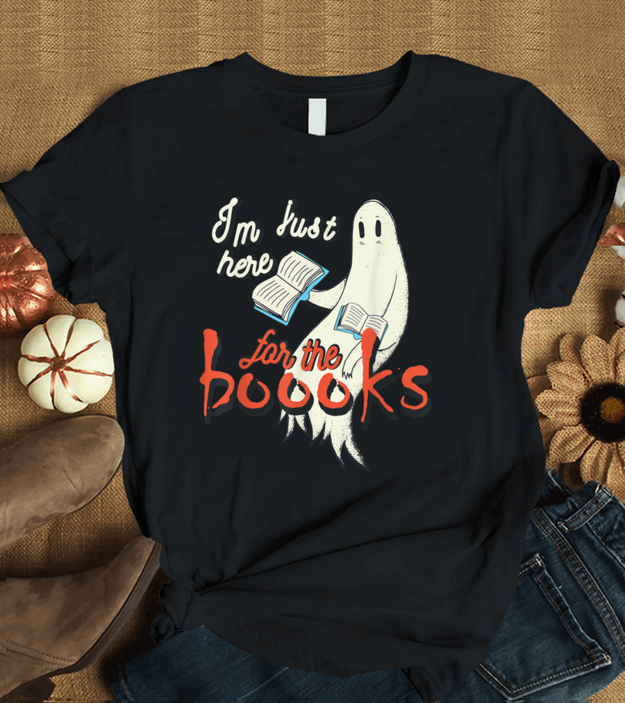 Ghost Holding Books I'm Just Here for the Booooks T-Shirt