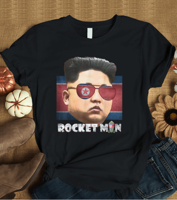 T-Shirt: Rocket Man Kim Jong Un Sunglasses North Korea Flag T-Shirt Rocket Man Kim Jong Un Sunglasses North Korea Flag T-Shirt