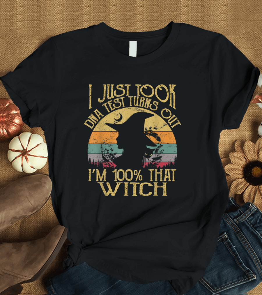 I Just Took a DNA Test Turns Out I'm 100% That Witch Vintage Silhouette with Cat and Moon T-Shirt