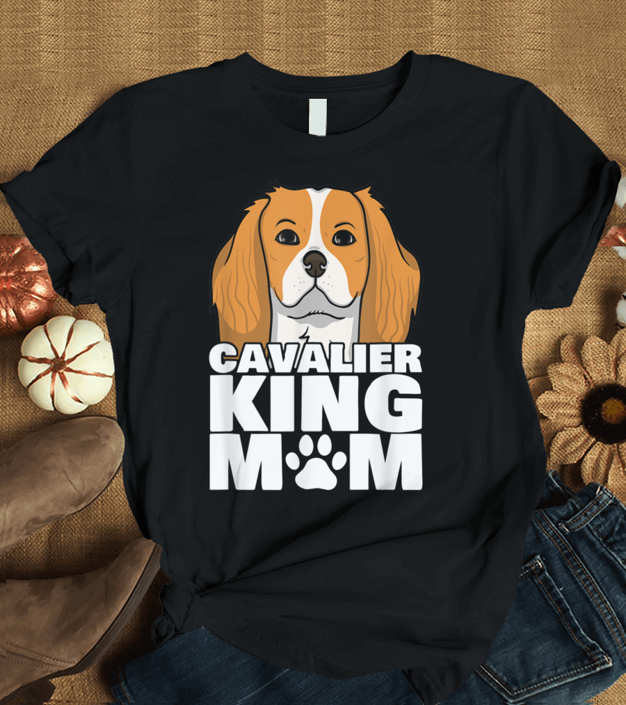 Cavalier King Charles Spaniel King Mom Paw T-Shirt
