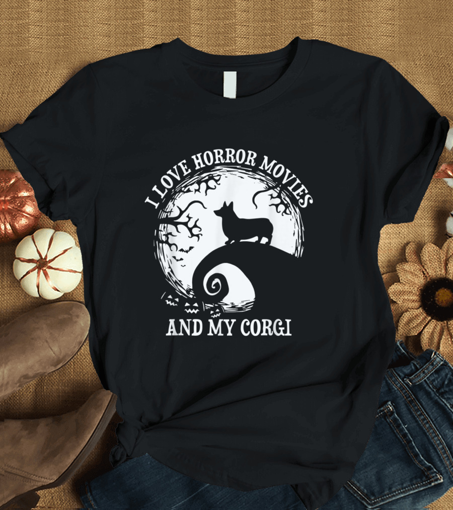 I Love Horror Movies And My Corgi Spooky Halloween Night T-Shirt