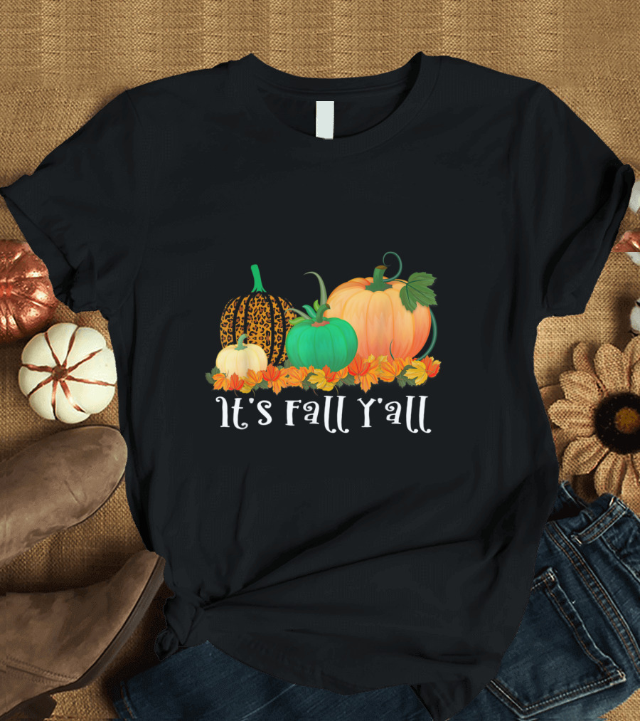 It's Fall Y'all Pumpkin Spice Fall Decor T-Shirt