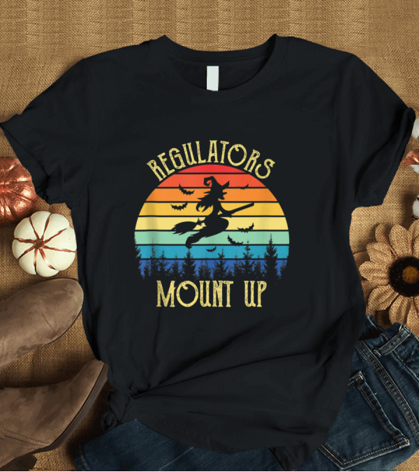T-Shirt: Regulators Mount Up Vintage Funny Halloween Witch Sunset Bats T-Shirt Regulators Mount Up Vintage Funny Halloween Witch Sunset Bats T-Shirt