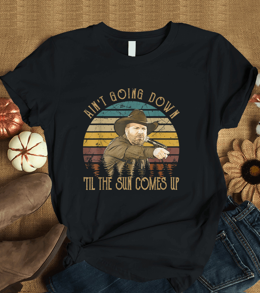 Garth Brooks Ain't Going Down Till The Sun Comes Up Vintage Country Music Boots T-Shirt