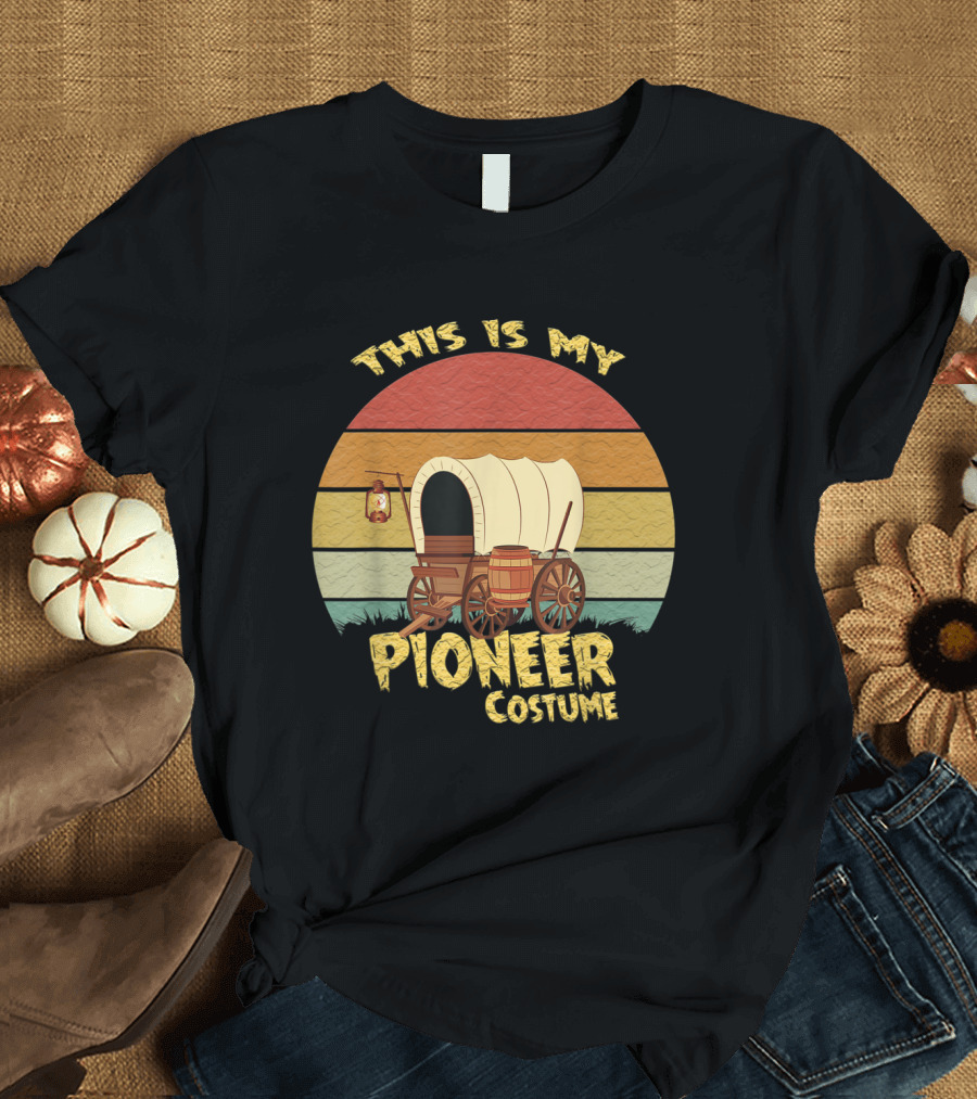 This Is My Pioneer Costume Vintage Handcart Wagon Lantern Stripes T-Shirt