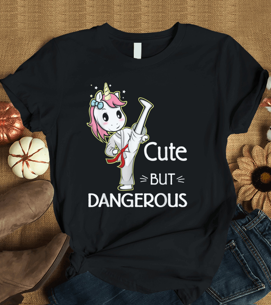 Cute But Dangerous Unicorn Martial Arts Karate Taekwondo T-Shirt
