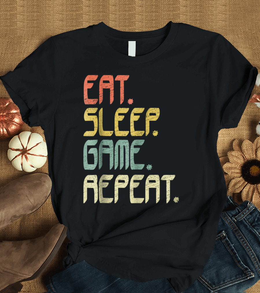 Eat Sleep Game Repeat Funny Gamer T-Shirt