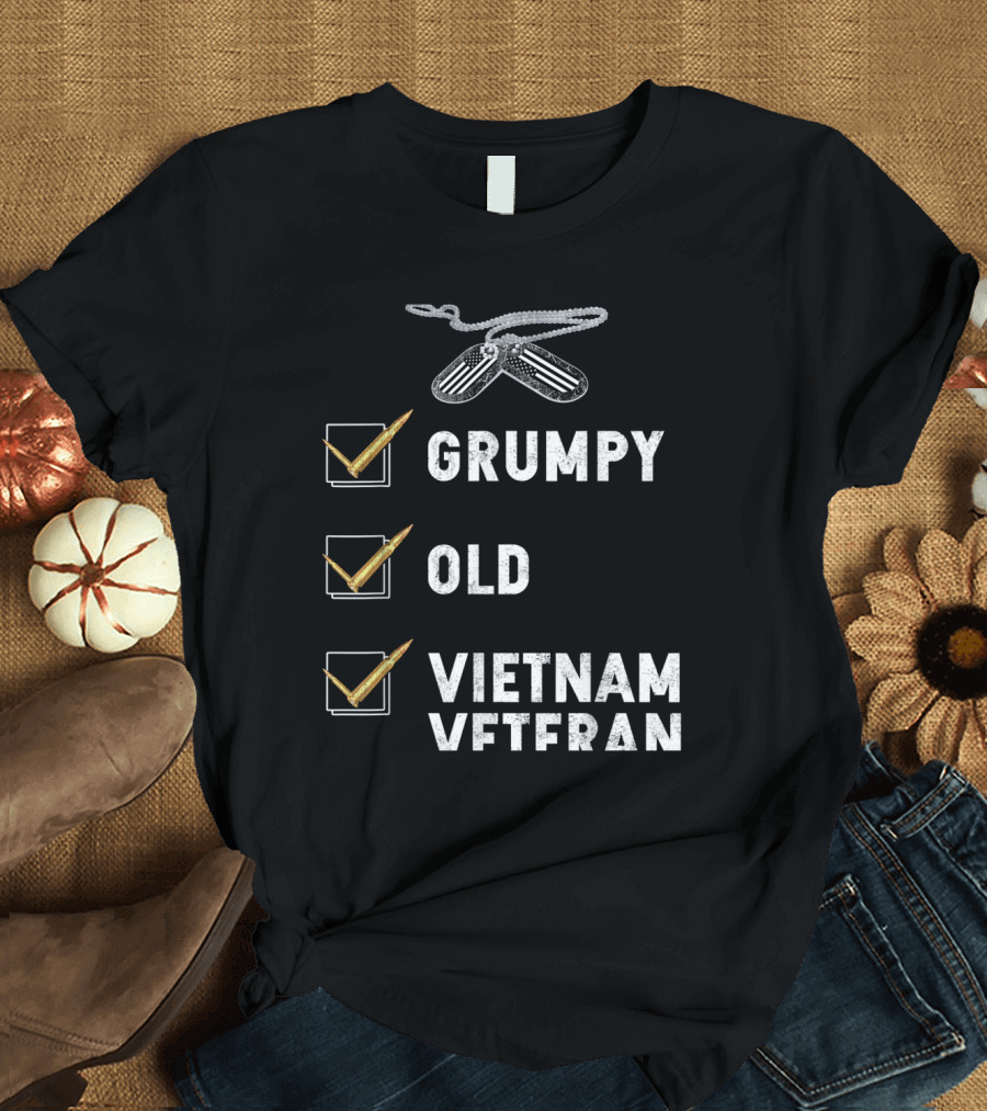 Grumpy Old Vietnam Veteran Checklist with Dog Tags T-Shirt