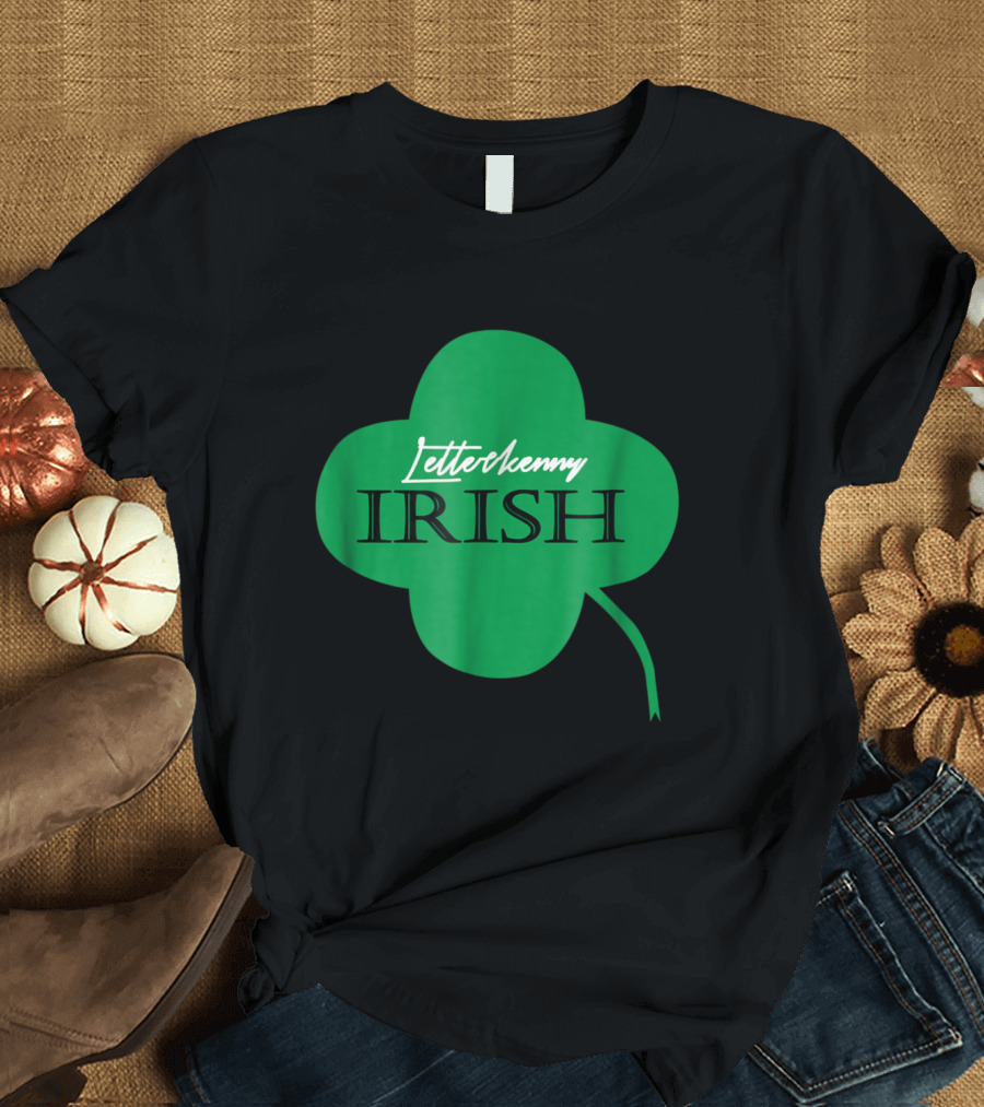 Letterkenny Irish Clover Shamrock T-Shirt