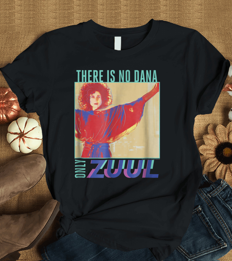 There Is No Dana Only Zuul Ghostbusters Pop Graffiti T-Shirt