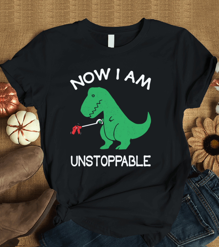Now I Am Unstoppable Funny Rex Dinosaur with Grabber Tool T-Shirt