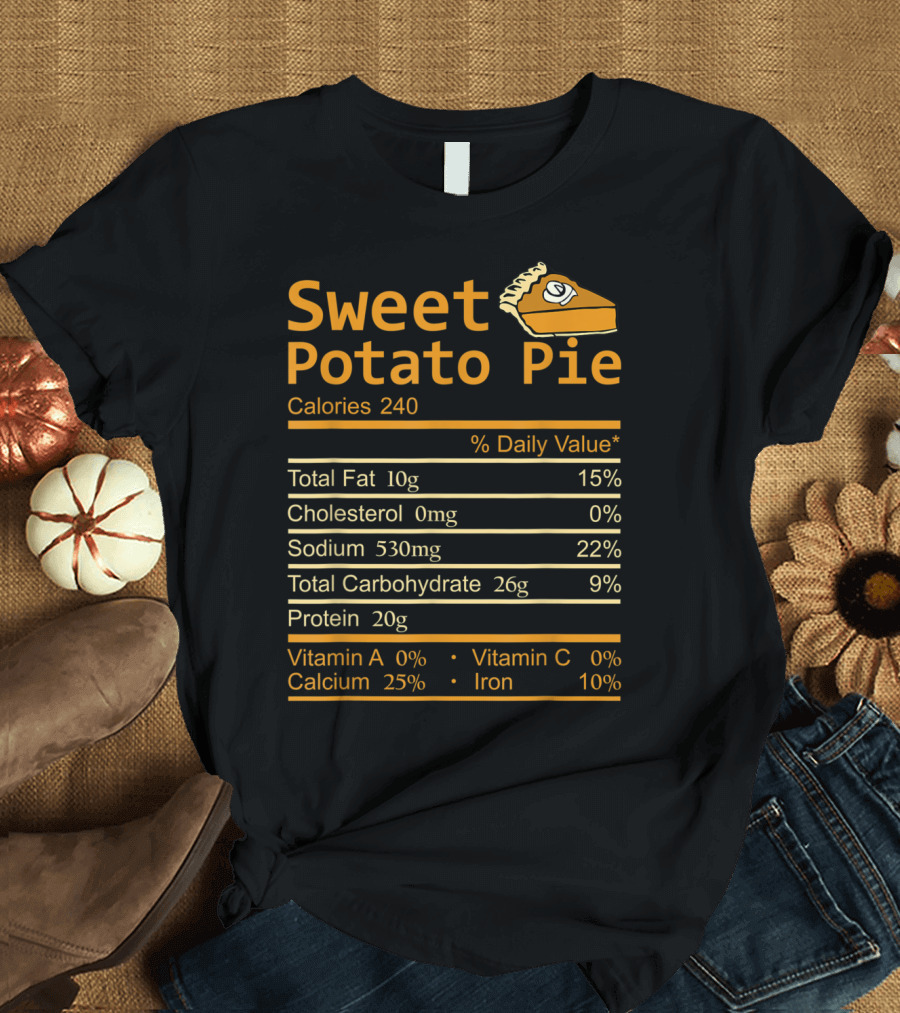 Sweet Potato Pie Nutrition Facts Calories and Daily Value Percentages T-Shirt