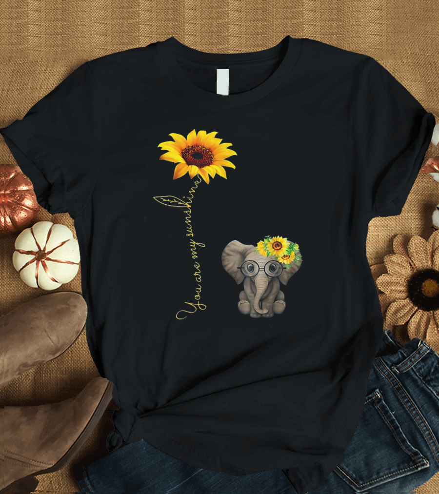 You Are My Sunshine Sunflower Elephant with Glasses Hippie T-Shirt