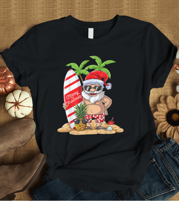 T-Shirt: Merry Christmas in July Santa Surfing Hawaiian Summer Vibes T-Shirt Merry Christmas in July Santa Surfing Hawaiian Summer Vibes T-Shirt