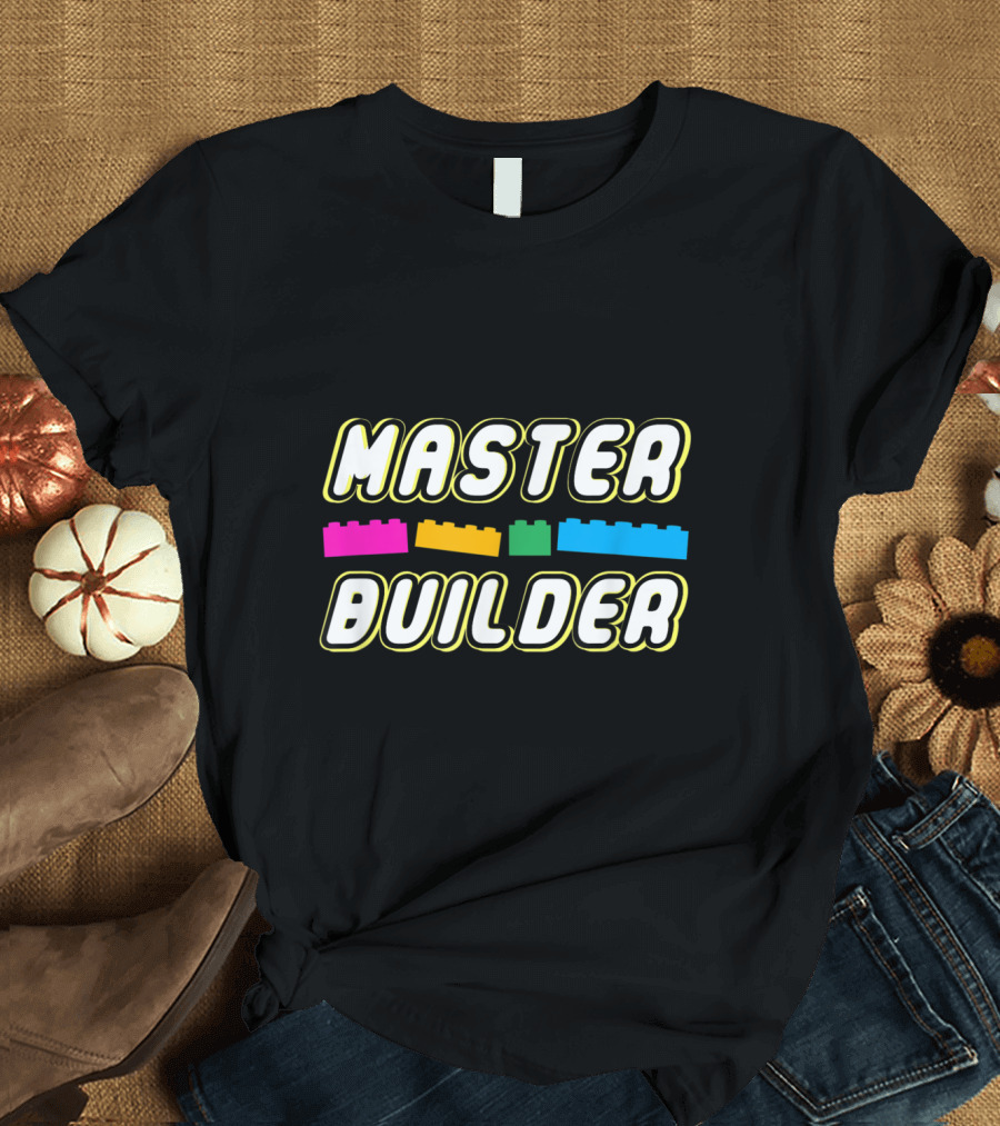 Master Builder Funny Brick Wall Colorful Blocks T-Shirt