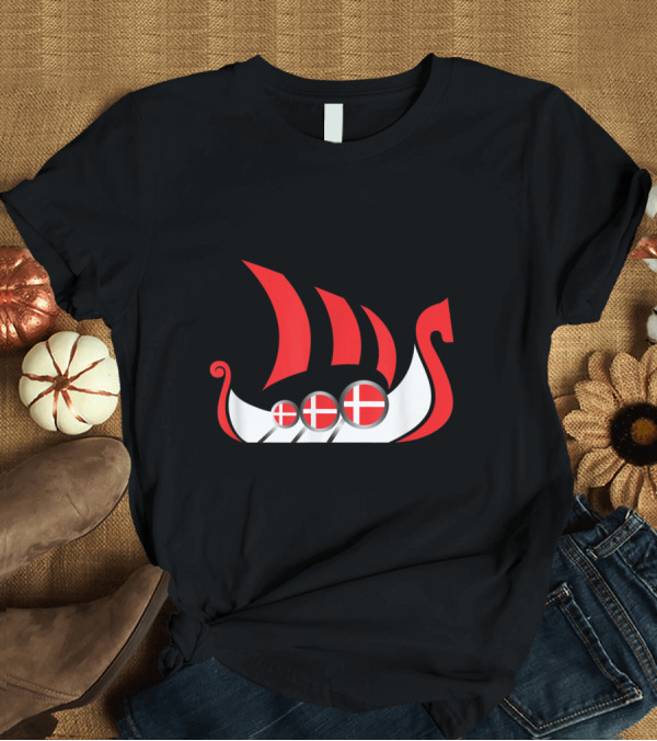 T-Shirt: Denmark Viking Ship with Danish Flag Sails and Dragon Boat T-Shirt Denmark Viking Ship with Danish Flag Sails and Dragon Boat T-Shirt