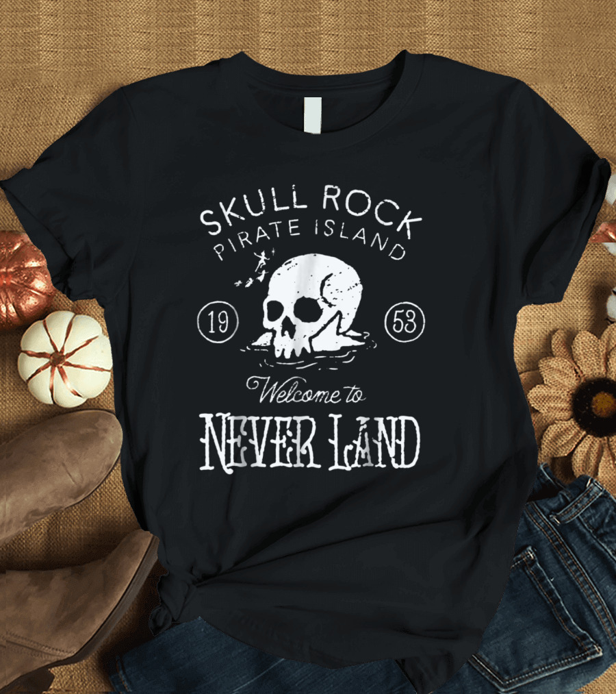 Welcome to Never Land Skull Rock Pirate Island 1953 T-Shirt