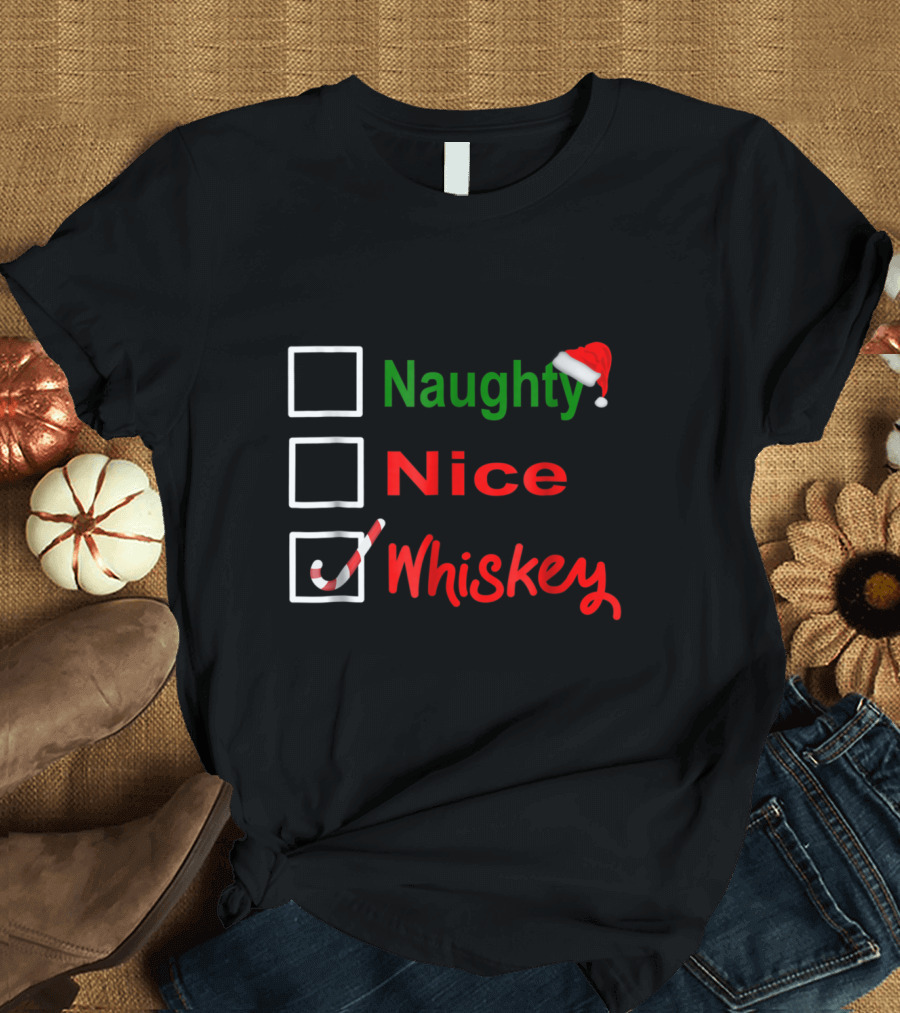 Naughty Nice Whiskey Santa Hat Funny Christmas Drinking T-Shirt