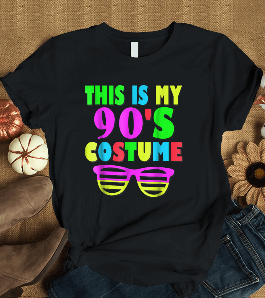 This Is My 90's Costume Neon Sunglasses Throwback 80's 90's Party T-Shirt