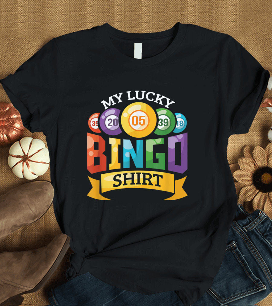 My Lucky Bingo 39 20 05 39 18 T-Shirt