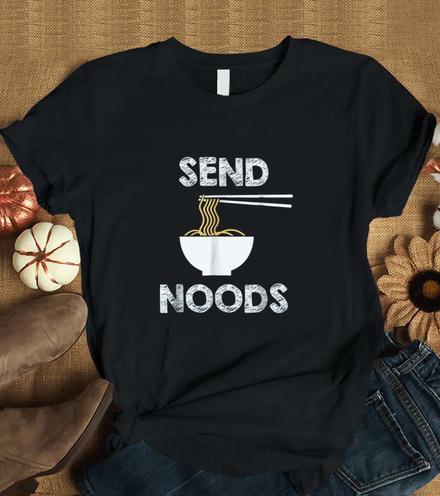 Send Noods Funny Noodle Pasta Bowl with Chopsticks T-Shirt