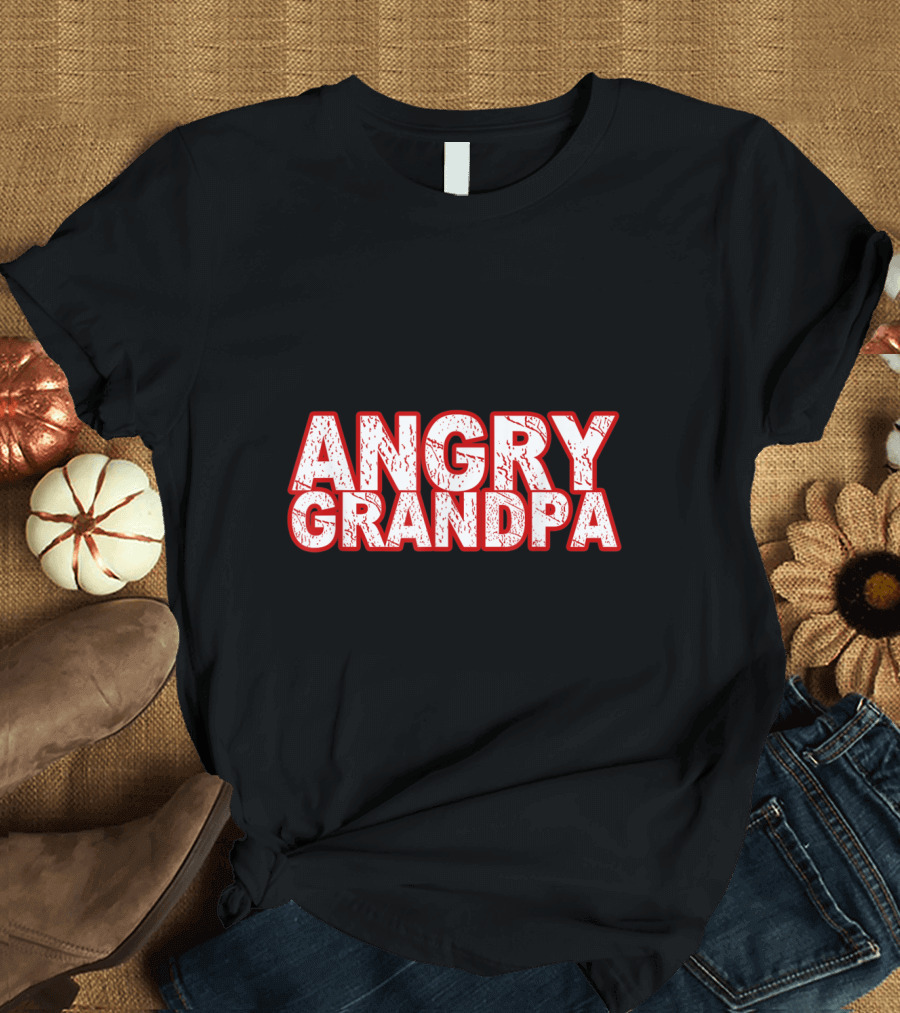 Angry Grandpa T-Shirt