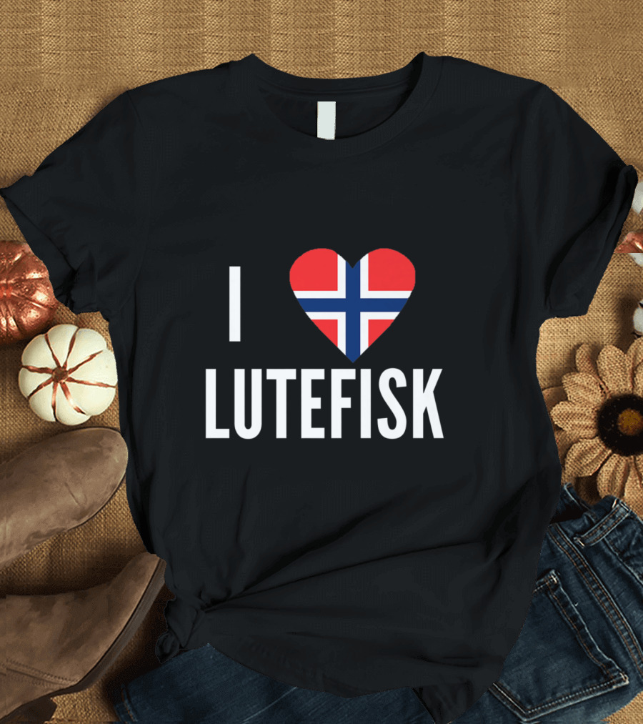 I Love Lutefisk Heart Norway Flag Norwegian Pride T-Shirt