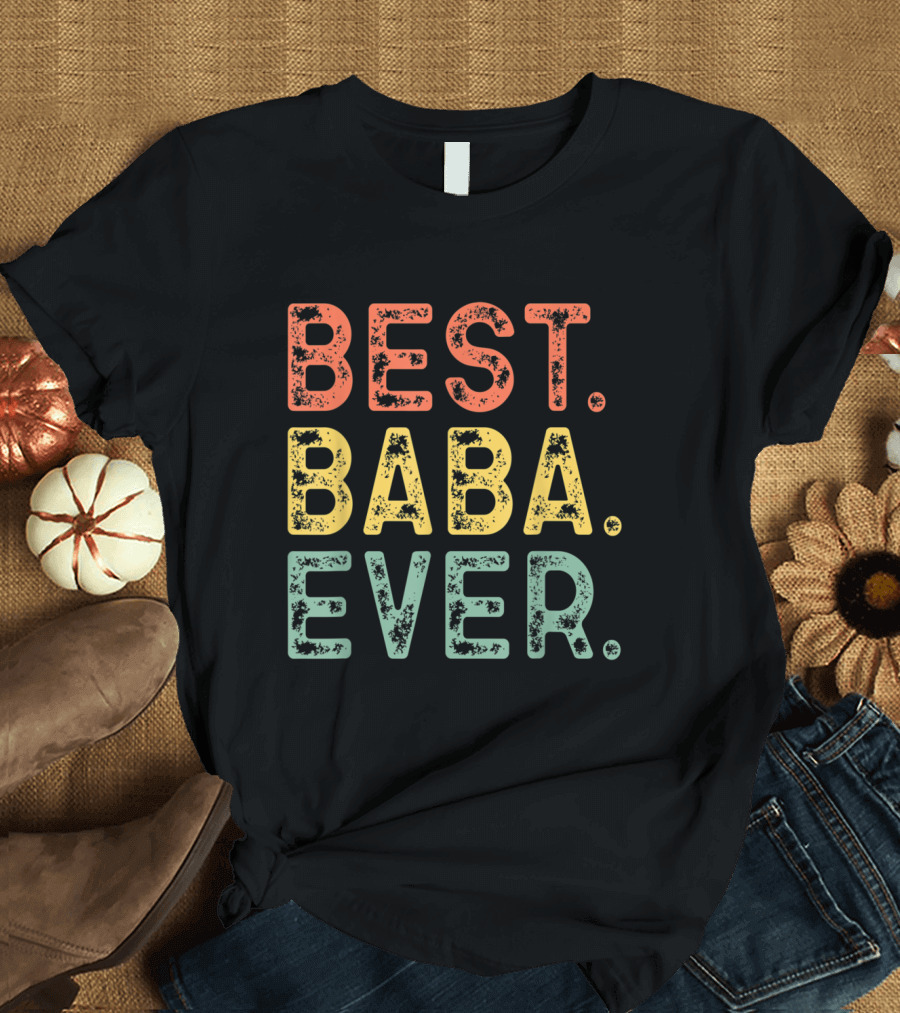 Best Baba Ever Funny Cool Retro Distressed Version T-Shirt