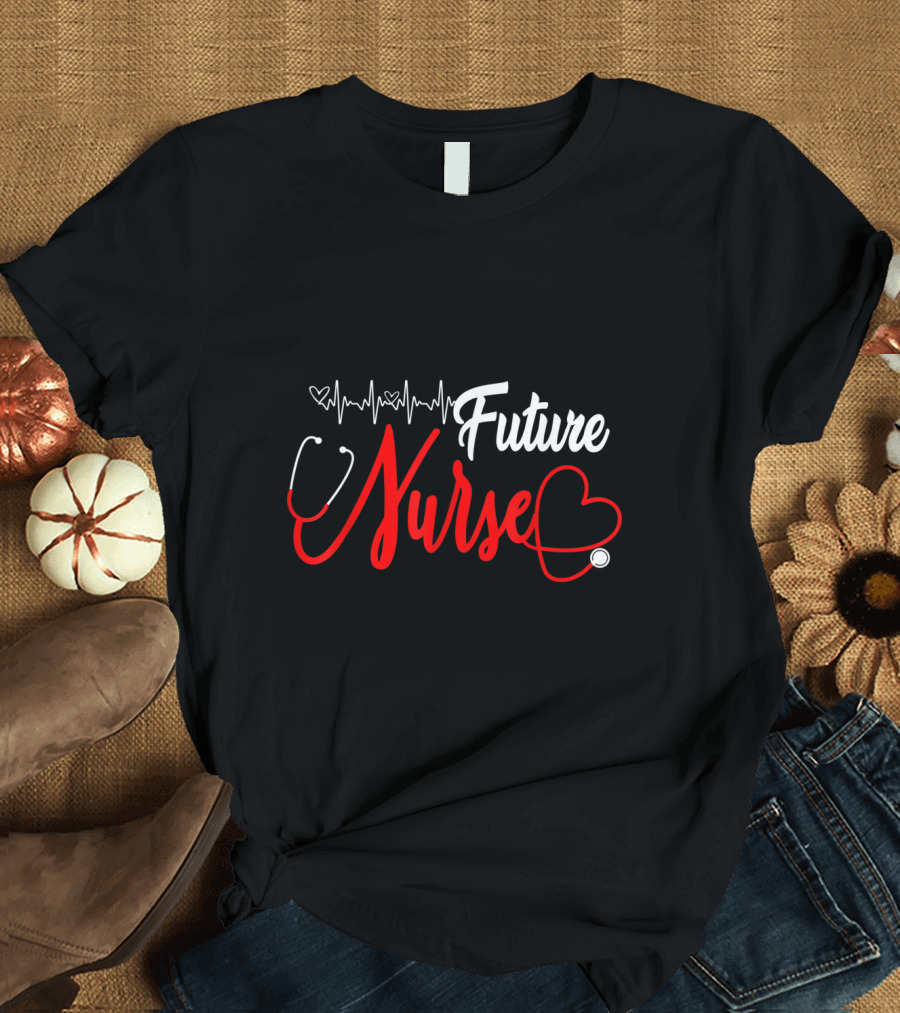 Future Nurse with Heartbeat and Stethoscope T-Shirt