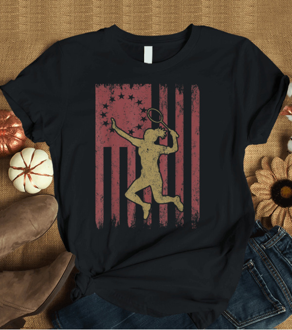 T-Shirt: Vintage Betsy Ross Flag Patriotic American Badminton Enthusiast T-Shirt Vintage Betsy Ross Flag Patriotic American Badminton Enthusiast T-Shirt