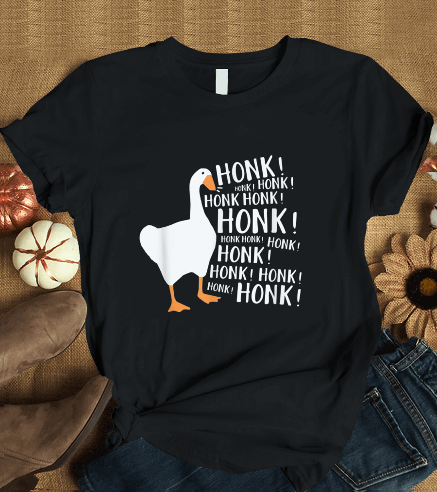 HONK HONK Honk Honk Honk Goose Honk Honking Game Meme T-Shirt