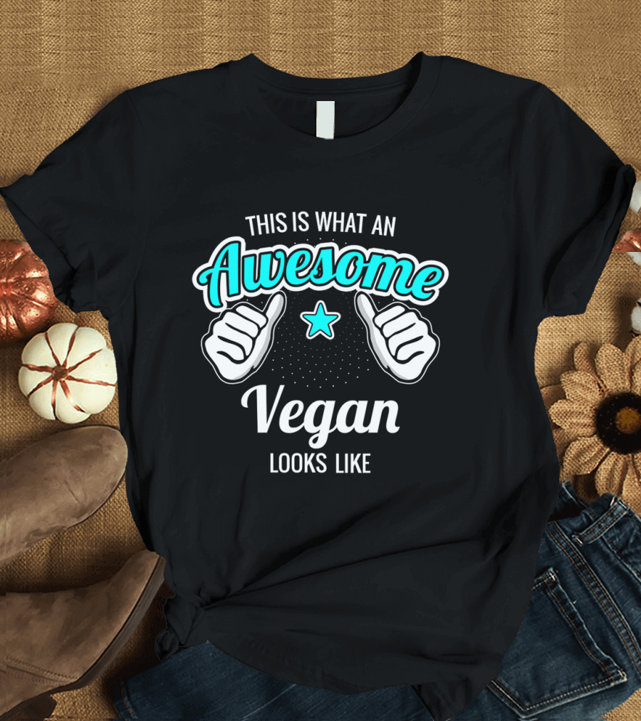 This Is What An Awesome Vegan Looks Like Star Thumbs Up T-Shirt