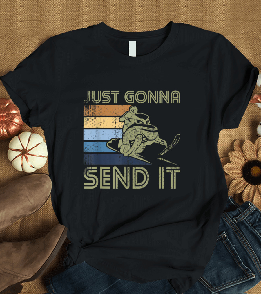 Just Gonna Send It Snowmobile Winter Gear Retro Colors T-Shirt