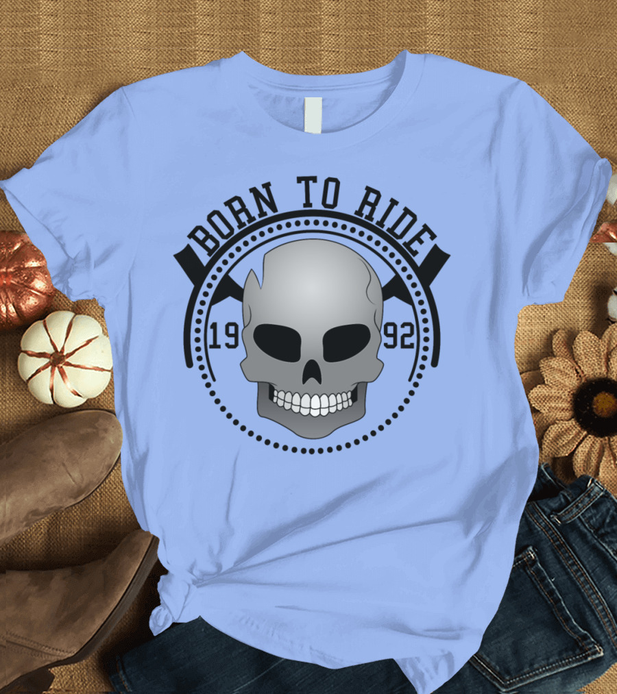 Born to Ride Skull 1992 T-Shirt