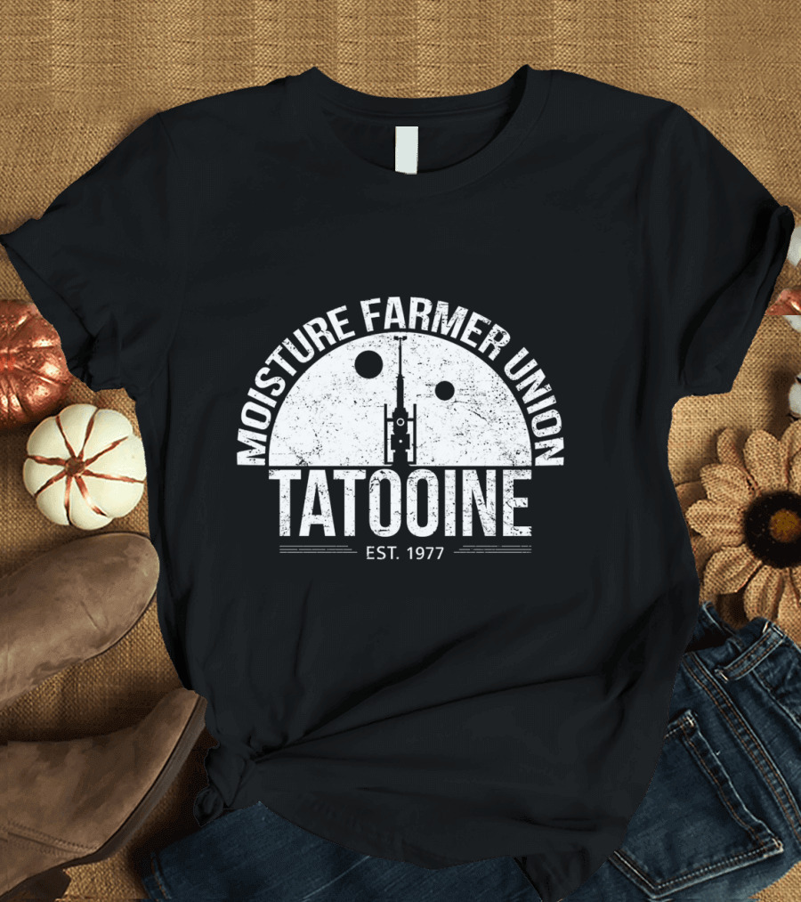 Moisture Farmer Union Tatooine Est. 1977 T-Shirt