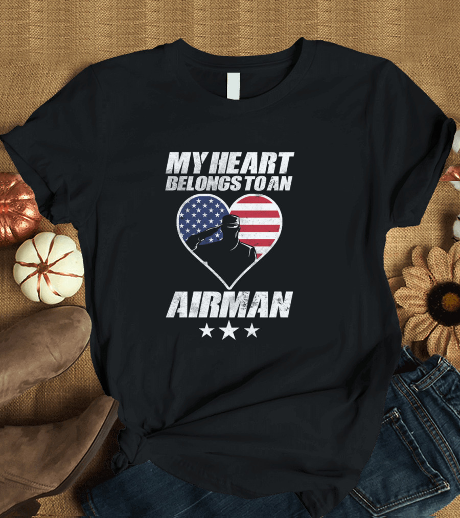 MY HEART BELONGS TO AN AIRMAN USA FLAG SALUTE HEART T-Shirt