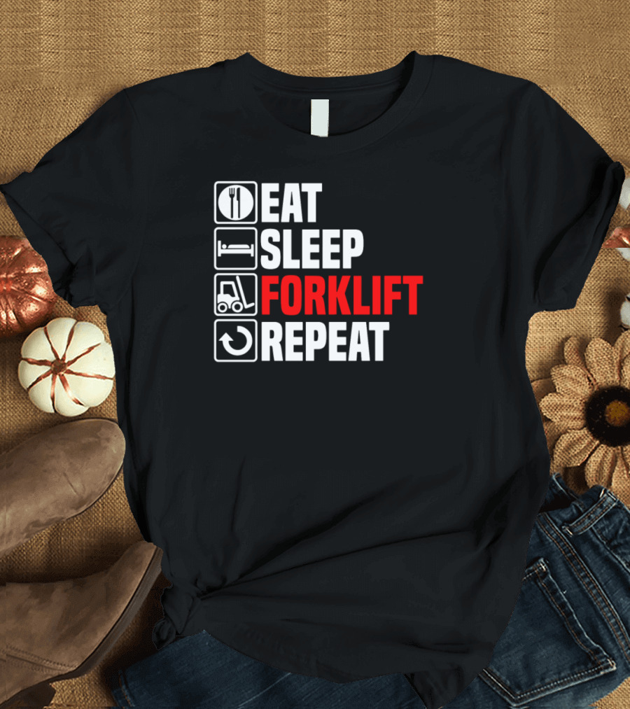 Eat Sleep Forklift Repeat Men's T-Shirt