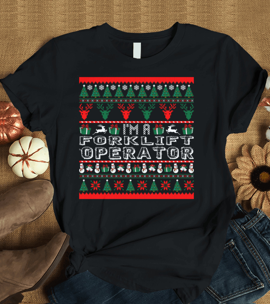 I Am Forklift Operator Ugly Christmas Sweater Men's T-Shirt