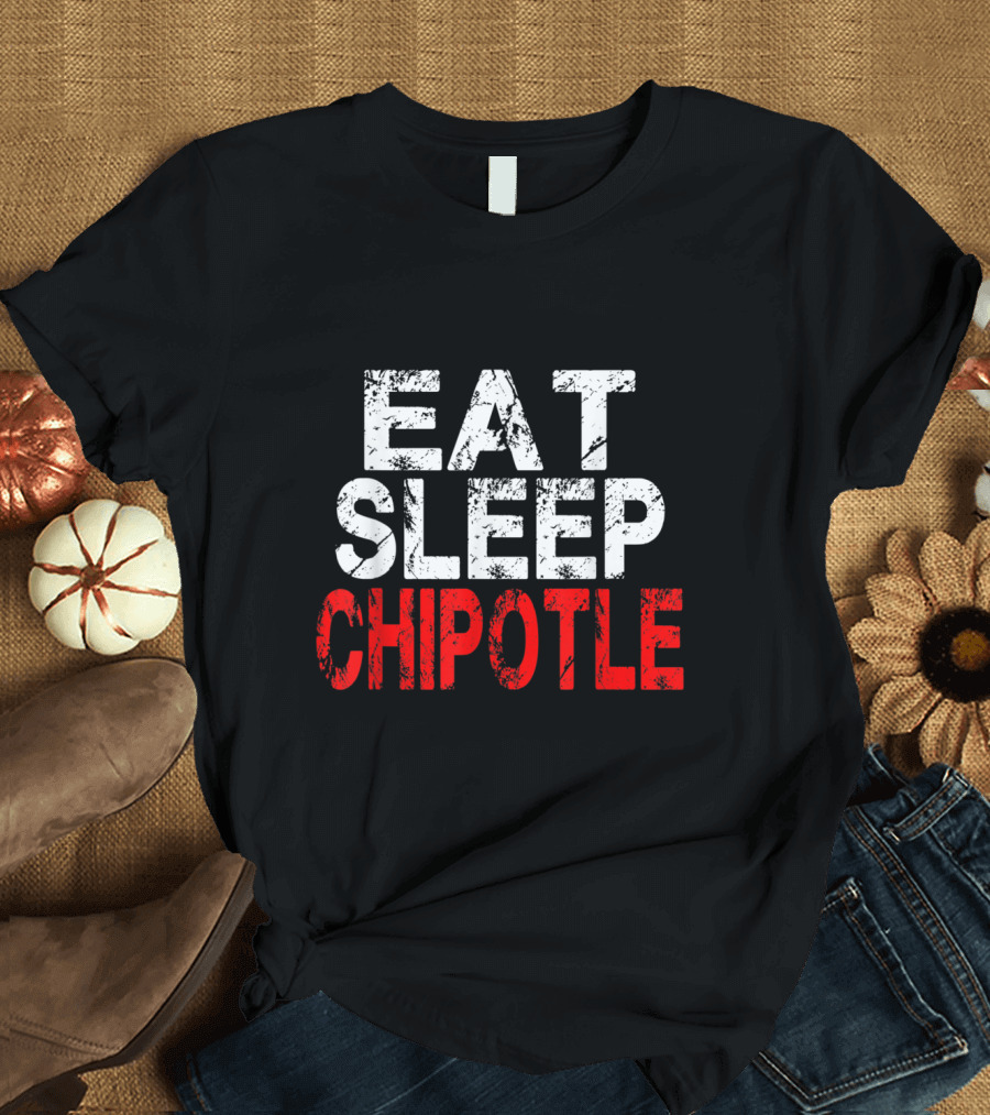 Eat Sleep Chipotle Nice Vintage Font Adults T-Shirt