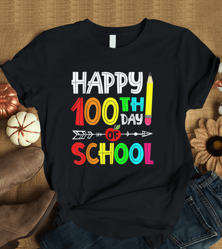 Happy 100th Day of School with Colorful Text Pencil Arrow and Apple T-Shirt