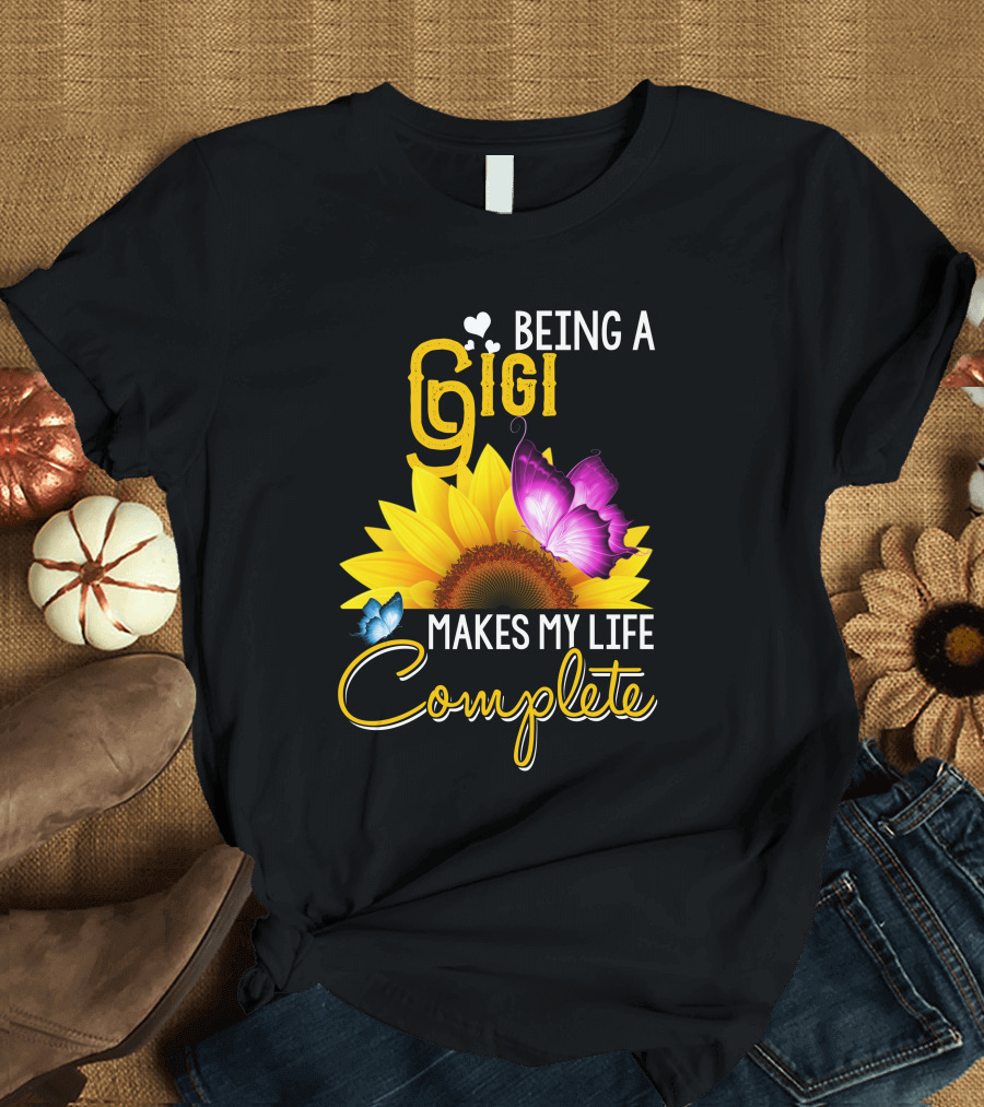 Being A Gigi Makes My Life Complete With Sunflower and Butterfly Icons T-Shirt