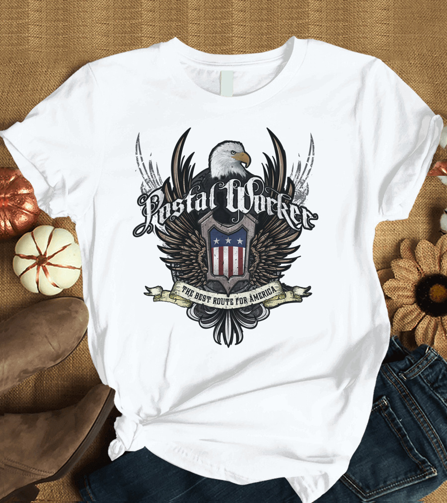 Postal Worker The Best Route for America American Eagle Shield T-Shirt