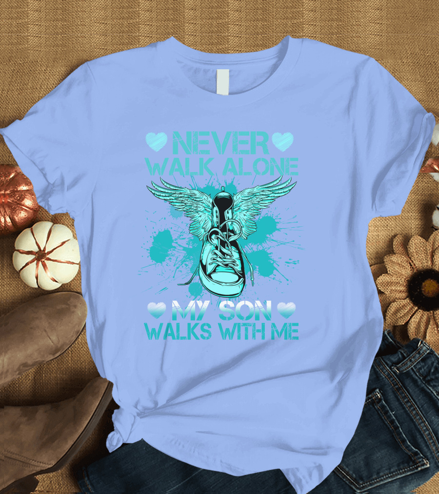 Never Walk Alone My Son Walks With Me Winged Shoe T-Shirt