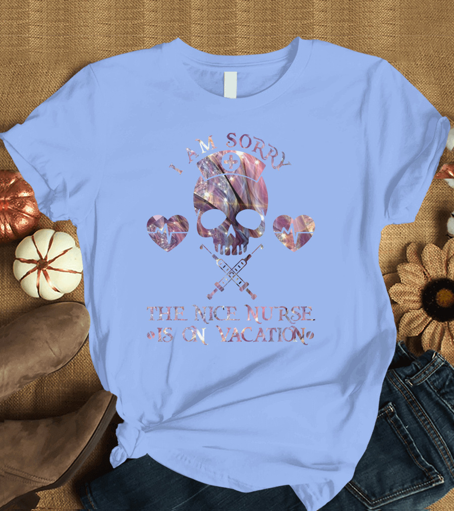 I Am Sorry Skull Nurse Vacation Heartbeat Crossed Syringes T-Shirt