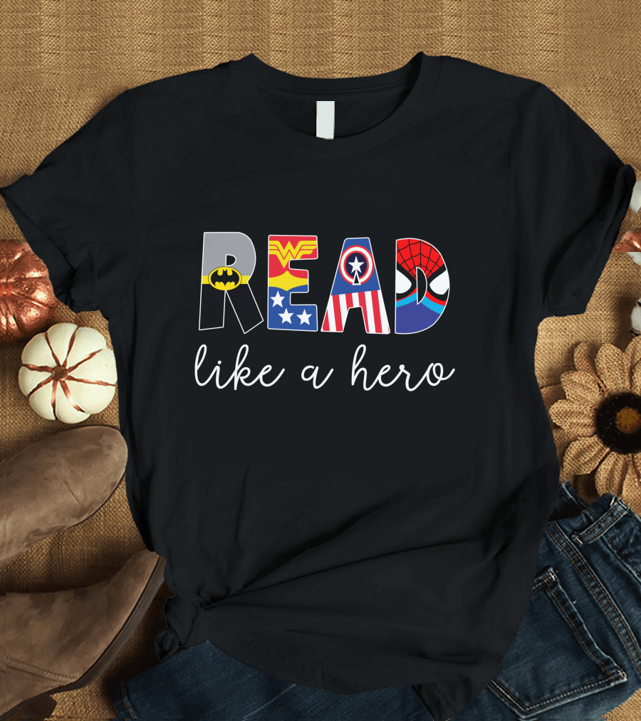 Batman Wonder Woman Captain America Spider-Man Read Like a Hero T-Shirt