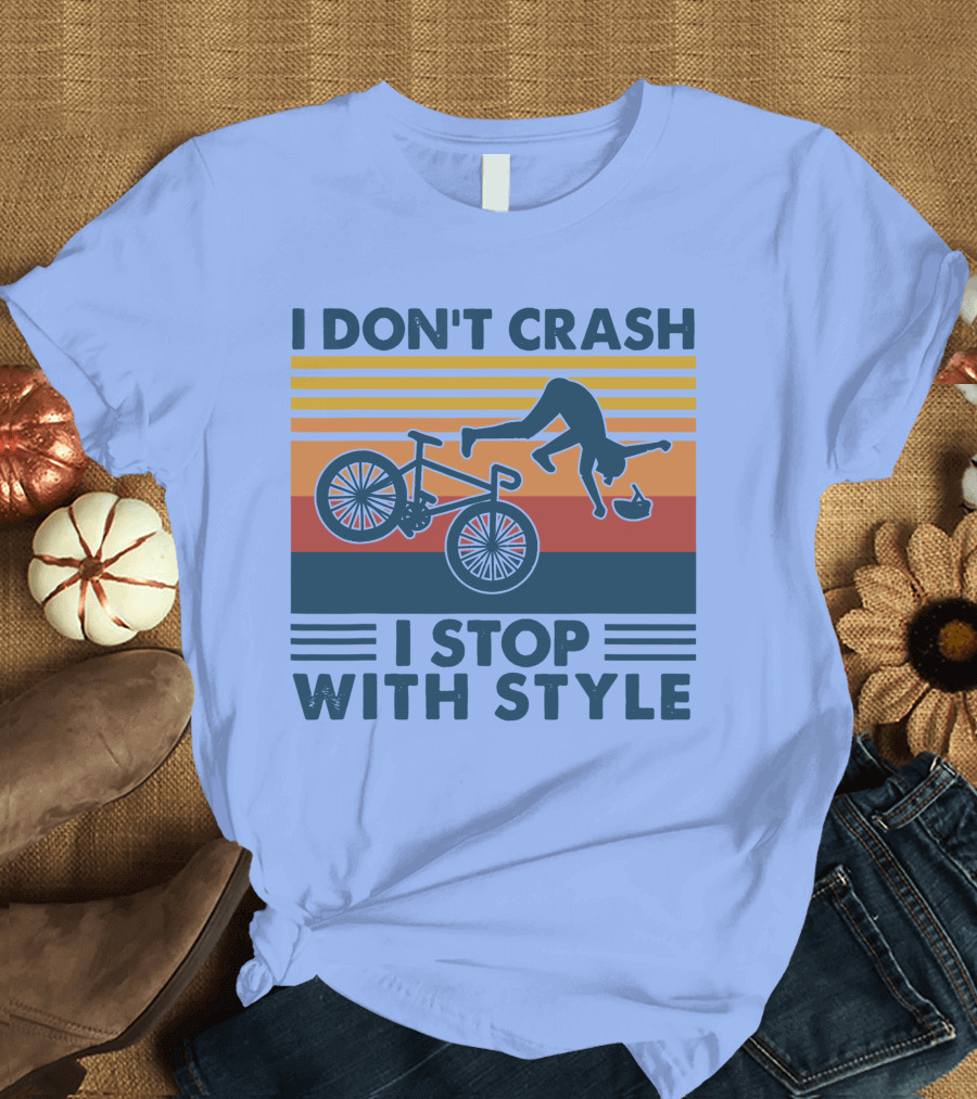 I Don't Crash I Stop With Style Vintage Cycling Accidental Fall Stripe T-Shirt