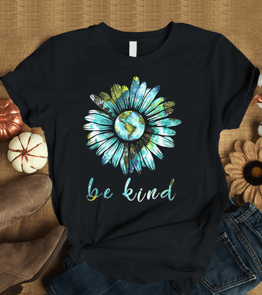 Be Kind Daisy Earth Hippie Kindness Inspiration T-Shirt